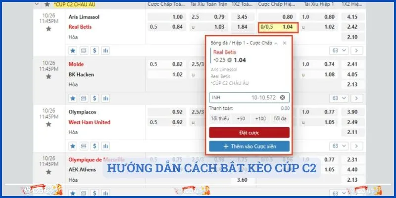 Hướng dẫn cách bắt kèo Cúp C2 chi tiết nhất