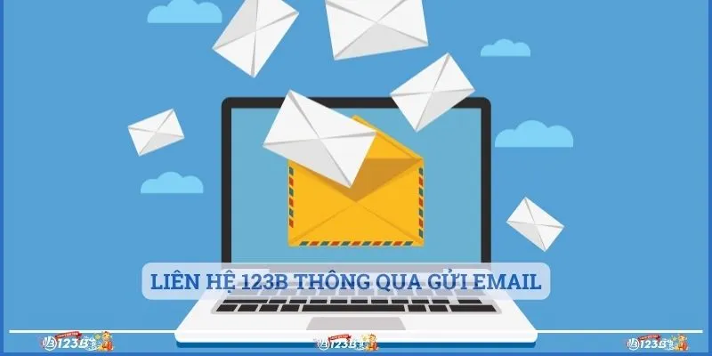 Liên hệ 123B thông qua gửi email