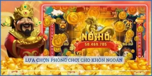 Lựa chọn phòng chơi cho khôn ngoan