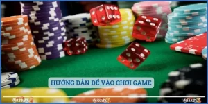 Hướng dẫn để vào chơi game