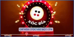 Chỉ nên cược vào một cửa